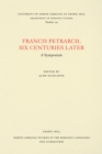Image for Francis Petrarch, Six Centuries Later: A Symposium