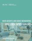 Image for News Deserts and Ghost Newspapers