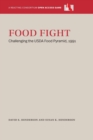 Image for Food Fight : Challenging the USDA Food Pyramid, 1991