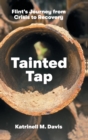 Image for Tainted tap  : Flint&#39;s journey from crisis to recovery
