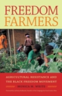 Image for Freedom Farmers : Agricultural Resistance and the Black Freedom Movement