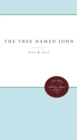 Image for The Tree Named John