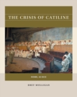Image for The crisis of Catiline  : Rome, 63 BCE