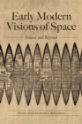 Image for Early Modern Visions of Space