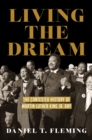 Image for Living the Dream: The Contested History of Martin Luther King Jr. Day