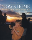 Image for Down home  : Jewish life in North Carolina