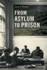 Image for From Asylum to Prison
