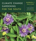 Image for Climate Change Gardening for the South