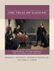 Image for The trial of Galileo  : Aristotelianism, the &#39;new cosmology&#39;, and the Catholic Church, 1616-1633