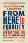 Image for From here to equality: reparations for Black Americans in the twenty-first century