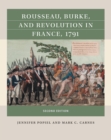 Image for Rousseau, Burke, and revolution in France, 1791