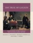 Image for Trial of Galileo: Aristotelianism, the &quot;New Cosmology,&quot; and the Catholic Church, 1616-1633