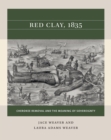 Image for Red Clay, 1835: Cherokee Removal and the Meaning of Sovereignty