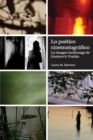 Image for Lo poetico cinematografico : La imagen luciernaga de Gustavo S. Fontan