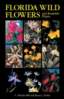 Image for Florida Wild Flowers and Roadside Plants