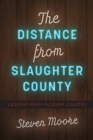 Image for The Distance from Slaughter County