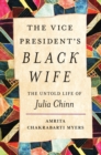 Image for The Vice President&#39;s Black Wife