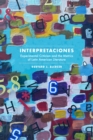 Image for Interpretaciones  : experimental criticism and the metrics of Latin American literature