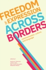 Image for Freedom of expression across borders  : communication, culture, and language