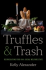 Image for Truffles and Trash