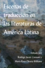 Image for Escenas de traduccion en las literaturas de America Latina