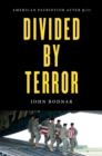 Image for Divided by terror  : American patriotism after 9/11