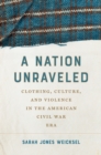 Image for A Nation Unraveled