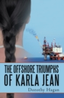 Image for Offshore Triumphs of Karla Jean