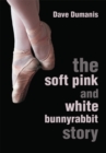 Image for Soft Pink and White Bunnyrabbit Story