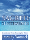 Image for Sacred Sentiments: Inspirational Poetry Honoring the Trinity