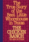 Image for Chicken Ranch: The True Story of the Best Little Whorehouse in Texas