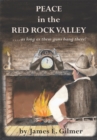 Image for Peace in the Red Rock Valley: ....As Long as Them Guns Hang There