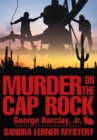 Image for Murder on the Cap Rock: Sandra Lerner Mystery