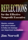 Image for Reflections for the Effective Nonprofit Executive: Quotes, Axioms and Observations to Help You Manage Our Important Institutions