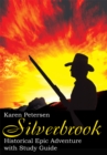 Image for Silverbrook: Historical Epic Adventure with Study Guide