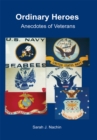 Image for Ordinary Heroes: Anecdotes of Veterans