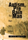 Image for Autism, Pre Rain Man: Pre Rain Man Autism