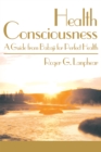 Image for Health Consciousness: A Guide from Babaji for Perfect Health