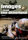 Image for Images from the Otherland: Memoir of a United States Marine Corps Artillery Officer in Vietnam
