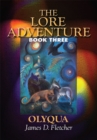 Image for Lore Adventure: Book Three: Olyqua