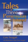 Image for Tales of Three Peninsulas and an Island.