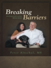 Image for Breaking Barriers: Working and Loving While Blind