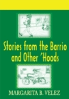 Image for Stories from the Barrio and Other &#39;Hoods