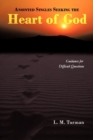 Image for Anointed Singles Seeking the Heart of God : Guidance for Difficult Questions