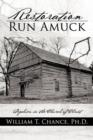 Image for Restoration Run Amuck : Legalism in the Church of Christ