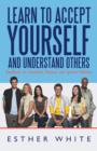Image for Learn to Accept Yourself and Understand Others : Handbook for Emotional, Physical, and Spiritual Wellness
