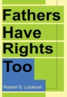 Image for Fathers Have Rights Too