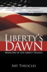 Image for Liberty&#39;s Dawn: Book One of the Liberty Trilogy