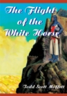 Image for Flight of the White Horse