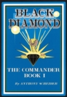 Image for Black Diamond:  the Commander: Book I